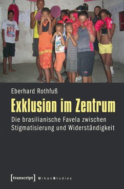 Exklusion im Zentrum (eBook, PDF) - Rothfuß, Eberhard