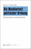 Die Machbarkeit politischer Ordnung (eBook, PDF)