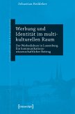 Werbung und Identität im multikulturellen Raum (eBook, PDF)