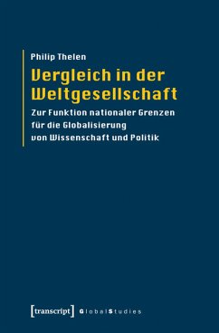 Vergleich in der Weltgesellschaft (eBook, PDF) - Thelen, Philip