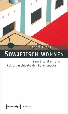 Sowjetisch wohnen (eBook, PDF) - Evans, Sandra