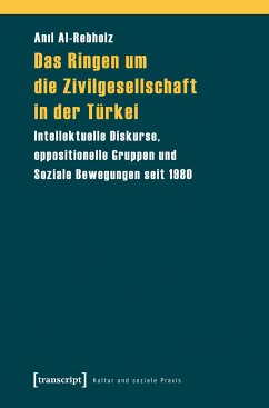 Das Ringen um die Zivilgesellschaft in der Türkei (eBook, PDF) - Al-Rebholz, Anil
