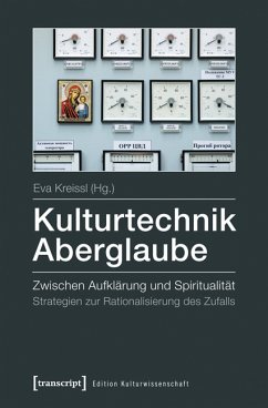 Kulturtechnik Aberglaube (eBook, PDF)