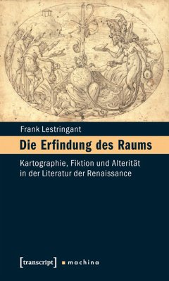 Die Erfindung des Raums (eBook, PDF) - Lestringant, Frank