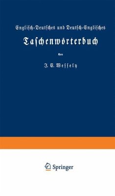 Englisch-Deutsches und Deutsch-Englisches Taschenwörterbuch - Wessely, Ignaz Emanuel