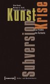 Kunst, Krise, Subversion (eBook, PDF)
