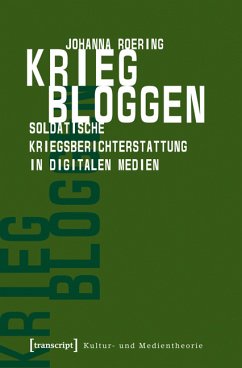 Krieg bloggen (eBook, PDF) - Roering, Johanna