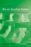 Wie wir dieselben bleiben (eBook, PDF)