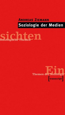 Soziologie der Medien (eBook, PDF) - Ziemann, Andreas