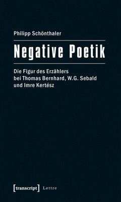 Negative Poetik (eBook, PDF) - Schönthaler, Philipp