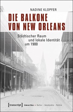 Die Balkone von New Orleans (eBook, PDF) - Klopfer, Nadine