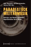 Paradestück Militärmusik (eBook, PDF) Paradestück Militärmusik (eBook, PDF)