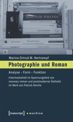 Photographie und Roman (eBook, PDF) - Hertrampf, Marina Ortrud M.
