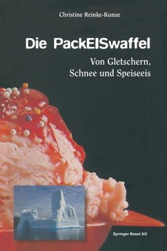 Die PackEISwaffel - Reinke-Kunze, Christine