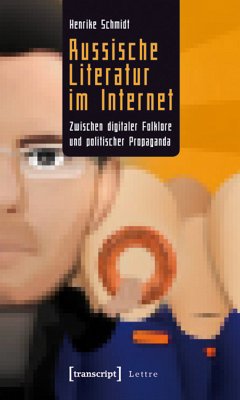 Russische Literatur im Internet (eBook, PDF) - Schmidt, Henrike