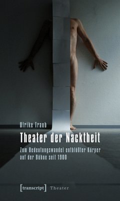 Theater der Nacktheit (eBook, PDF) - Traub, Ulrike