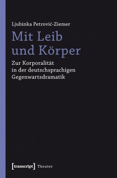 Mit Leib und Körper (eBook, PDF) - Petrovic-Ziemer, Ljubinka