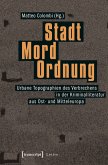 Stadt - Mord - Ordnung (eBook, PDF)