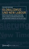 Globalismus und New Labour (eBook, PDF)