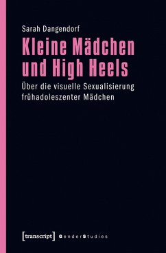 Kleine Mädchen und High Heels (eBook, PDF) - Dangendorf, Sarah
