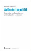 Außenkulturpolitik (eBook, PDF)