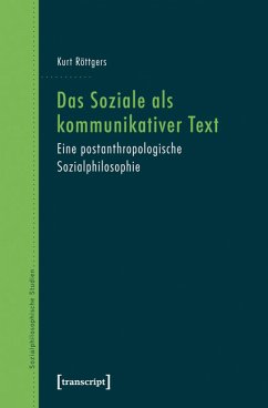 Das Soziale als kommunikativer Text (eBook, PDF) - Röttgers, Kurt