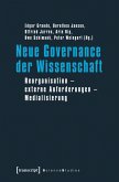 Neue Governance der Wissenschaft (eBook, PDF)