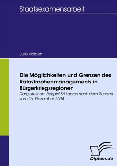 Die Möglichkeiten und Grenzen des Katastrophenmanagements in Bürgerkriegsregionen (eBook, PDF) - Molden, Julia