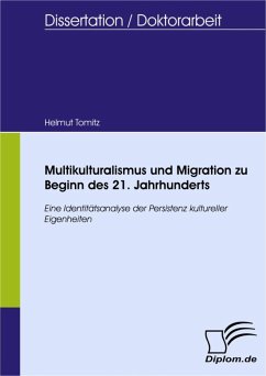 Multikulturalismus und Migration zu Beginn des 21. Jahrhunderts (eBook, PDF) - Tomitz, Helmut