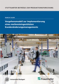 Cover Vorgehensmodell zur Implementierung eines meilensteingestützten Kundenänderungsmanagements