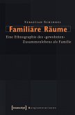 Familiäre Räume (eBook, PDF)