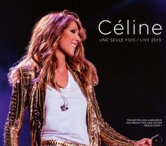 Céline...Une Seule Fois/Live 2013 - Dion,Céline