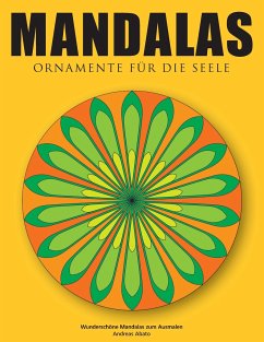 Mandalas - Ornamente für die Seele - Abato, Andreas