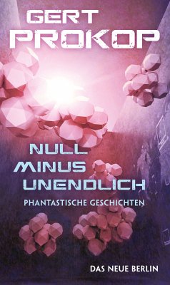 Null minus unendlich (eBook, ePUB) - Prokop, Gert