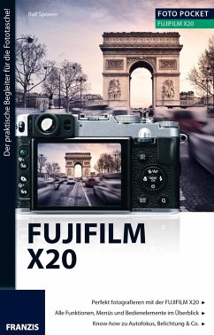 Foto Pocket Fujifilm X20 (eBook, ePUB) - Spoerer, Ralf
