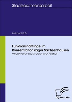 Funktionshäftlinge im Konzentrationslager Sachsenhausen (eBook, PDF) - Kuß, Irmtraudt