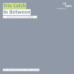 In Beetween - Trio Catch/Pecze,B./Boesch,E./Nam,S.Y.