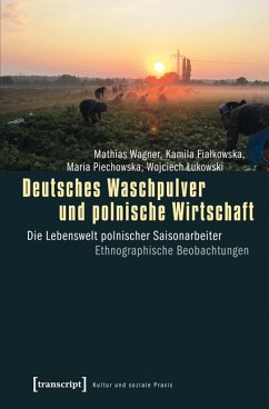 Deutsches Waschpulver und polnische Wirtschaft (eBook, PDF) - Wagner, Mathias; Fialkowska, Kamila; Piechowska, Maria; Lukowski, Wojciech