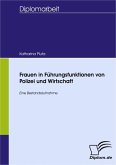 Frauen in Führungsfunktionen von Polizei und Wirtschaft (eBook, PDF)