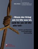 "Wenn der Krieg um 11 Uhr aus ist, seid ihr um 10 Uhr alle tot!" - Sterben und Überleben im KZ-Außenlager Obertraubling (eBook, ePUB)