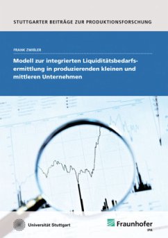 Cover Modell zur integrierten Liquiditätsbedarfsermittlung in produzierenden kleinen und mittleren Unternehmen