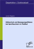 Kälteschutz und Bewegungseffizienz bei Sporttauchern im Feldtest (eBook, PDF)