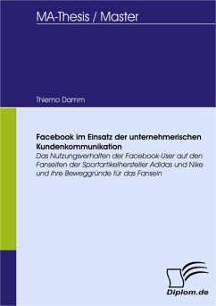 Facebook im Einsatz der unternehmerischen Kundenkommunikation (eBook, PDF) - Damm, Thiemo