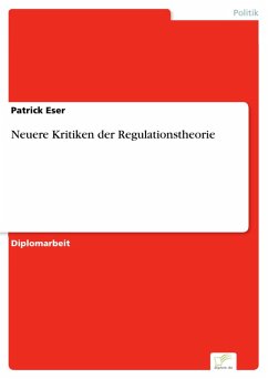 Neuere Kritiken der Regulationstheorie (eBook, PDF) - Eser, Patrick