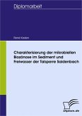Charakterisierung der mikrobiellen Biozönose im Sediment und Freiwasser der Talsperre Saidenbach (eBook, PDF)