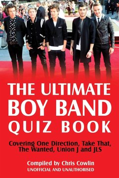 Ultimate Boy Band Quiz Book (eBook, ePUB) - Cowlin, Chris