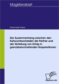 Der Zusammenhang zwischen den Kulturunterschieden der Partner und der Verteilung von Erfolg in grenzüberschreitenden Kooperationen (eBook, PDF)