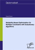 Reliability-Based Optimization für Multiple Constraints with Evolutionary Algorithms (eBook, PDF)