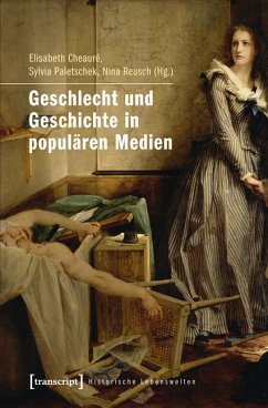 Geschlecht und Geschichte in populären Medien (eBook, PDF)