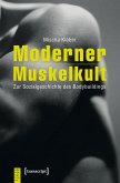 Moderner Muskelkult (eBook, PDF)
